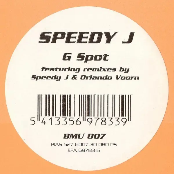 Speedy J - G Spot, Electronic, Acid, Techno, Trance, 1995 - Beam Me Up!, Netherlands, Vinyl 1x 12", 45 RPM