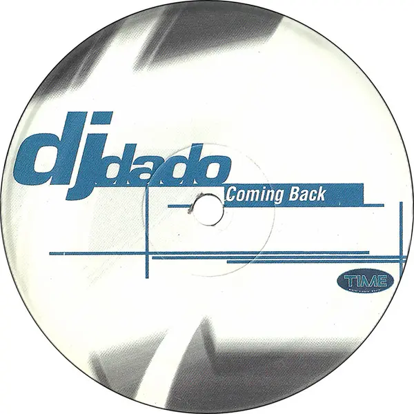 DJ Dado - Coming Back, Electronic, Euro House, House, 1997 - TIME (2), Italy, Vinyl 1x 12", 33 ⅓ RPM, Stereo