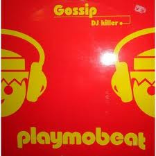 Gossip - DJ Killer, Electronic, Hard House, 2000 - Playmobeat, Netherlands, Vinyl 1x 12"