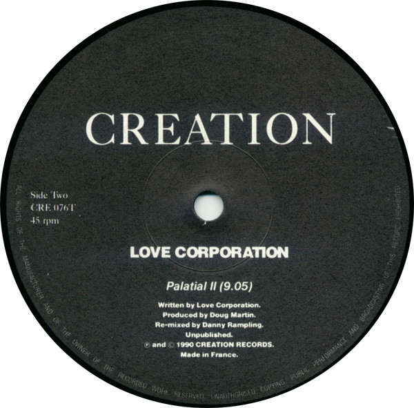 Love Corporation - Palatial (Danny Rampling Remix), Electronic, Downtempo, House, 1990 - Creation Records, UK, Vinyl 1x 12", 