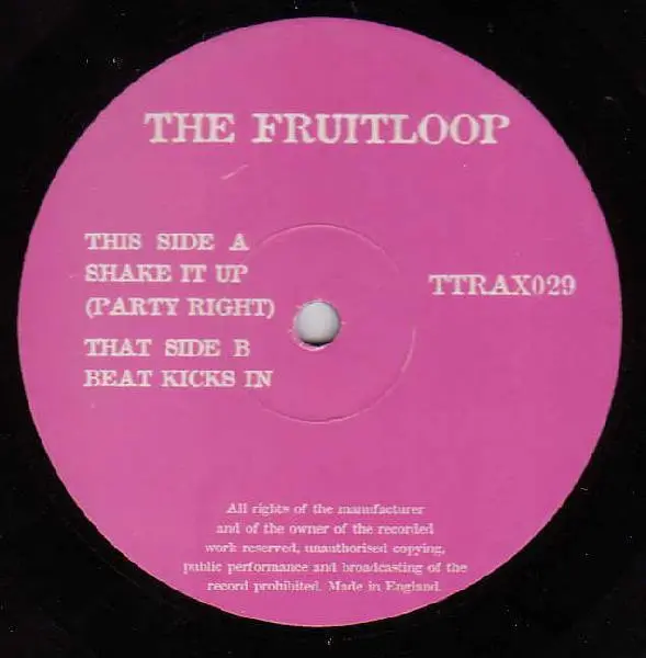 Fruitloop - Shake It Up (Party Right) / Beat Kicks In, Electronic, Hard House, 1997 - Tripoli Trax, UK, Vinyl 1x 12", 45 RPM