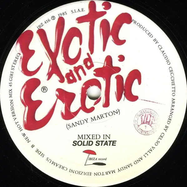 Sandy Marton - Exotic And Erotic (New Hot Version '86), Electronic, Italo-Disco, 1986 - Ibiza Records (2), Italy, Vinyl 1x 12