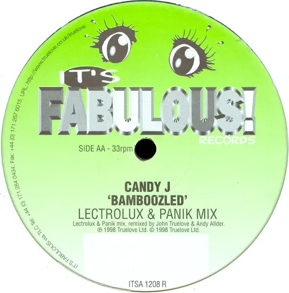 Candy J - Bamboozled, Electronic, Acid, Hard House, House, 1998 - It's Fabulous! Records, UK, Vinyl 1x 12", 45 RPM
