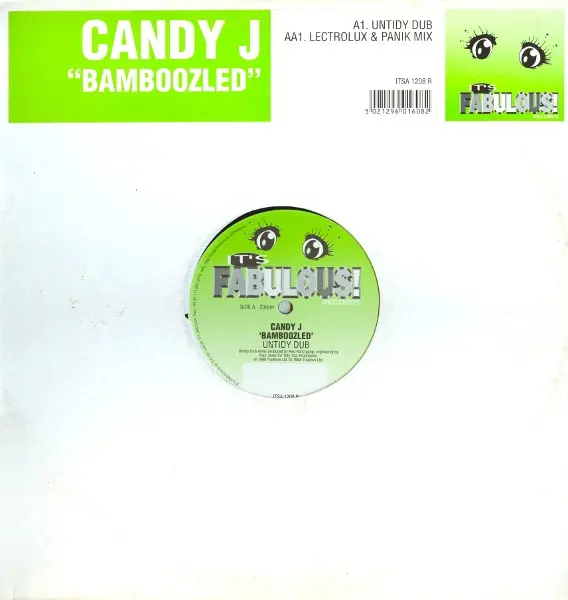 Candy J - Bamboozled, Electronic, Acid, Hard House, House, 1998 - It's Fabulous! Records, UK, Vinyl 1x 12", 45 RPM