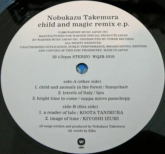 Nobukazu Takemura - Child And Magic Remix E.P., Electronic, Breakbeat, IDM, 1998 - A.K.A. Bounce, Japan, Vinyl 1x 12", 33 ⅓ R