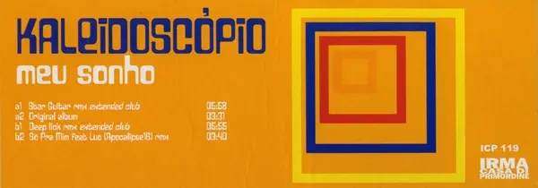 Kaleidoscópio - Meu Sonho, Electronic, Drum n Bass, House, Latin, 2004 - Irma CasaDiPrimordine, Italy, Vinyl 1x 12", 33 ⅓ RPM
