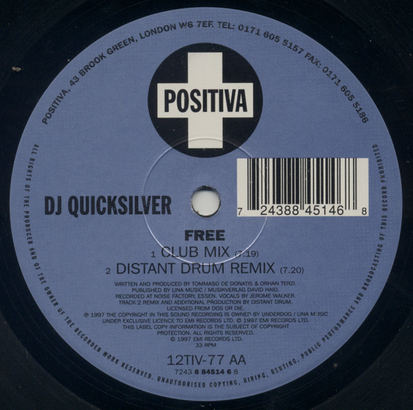DJ Quicksilver - Free, Electronic, Euro House, House, Trance, 1997 - EMI, Positiva, UK, Vinyl 1x 12", 33 ⅓ RPM, Single