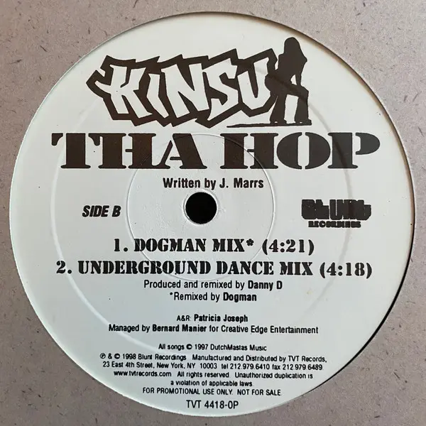 Kinsu - Tha Hop, Electronic, Hip Hop, Bass Music, House, 1997 - Blunt Recordings, US, Vinyl 1x 12", Promo