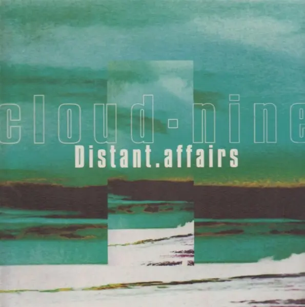 Cloud Nine EP - Distant Affairs