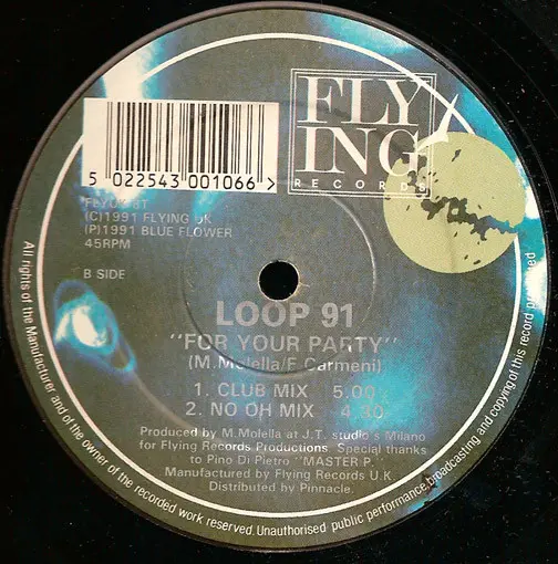Loop 91 - For Your Party, Electronic, Euro House, 1991 - Flying Records, UK, Vinyl 1x 12", 45 RPM