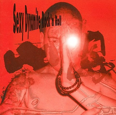 Sexy Dynamite Rock'N Roll