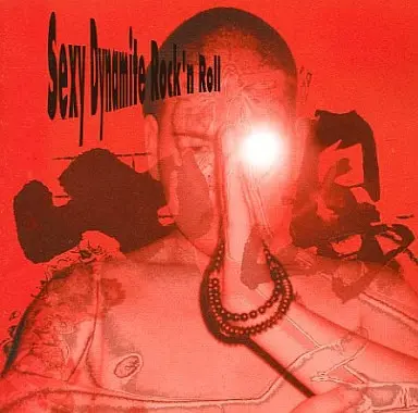 Sexy Dynamite Rock'N Roll