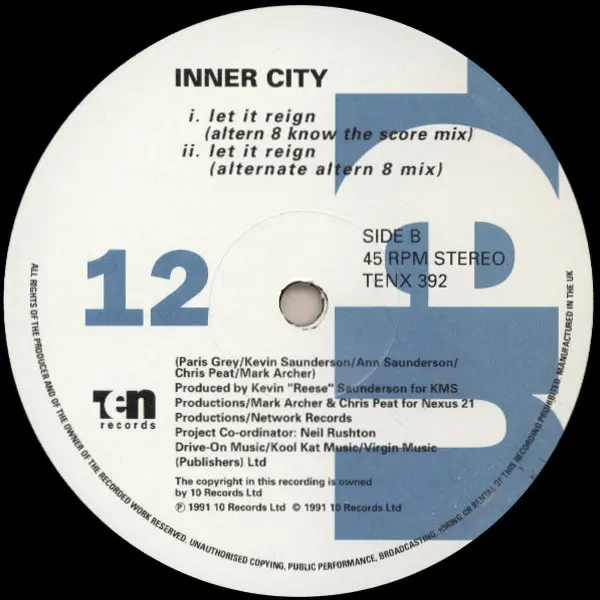 Inner City - Let It Reign, Electronic, Hardcore, House, Techno, 1991 - 10 Records, UK, Vinyl 1x 12", Single, 45 RPM