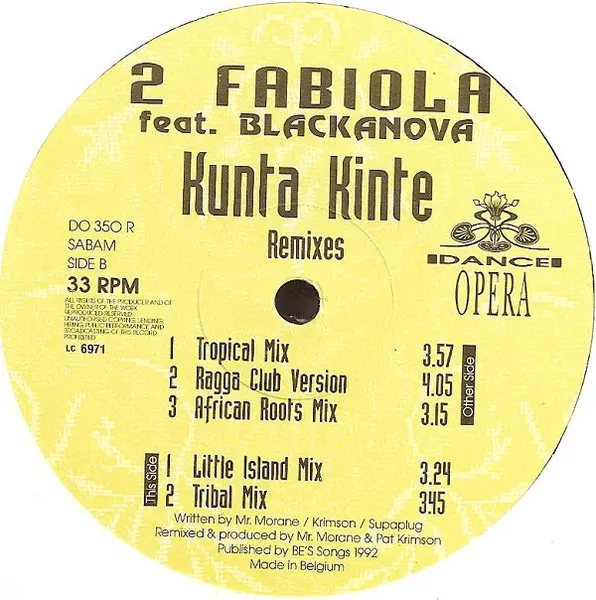2 Fabiola - Kunta Kinté (Remixes), Electronic, Euro House, Tribal, 1992 - Dance Opera, Belgium, Vinyl 1x 12", 33 ⅓ RPM