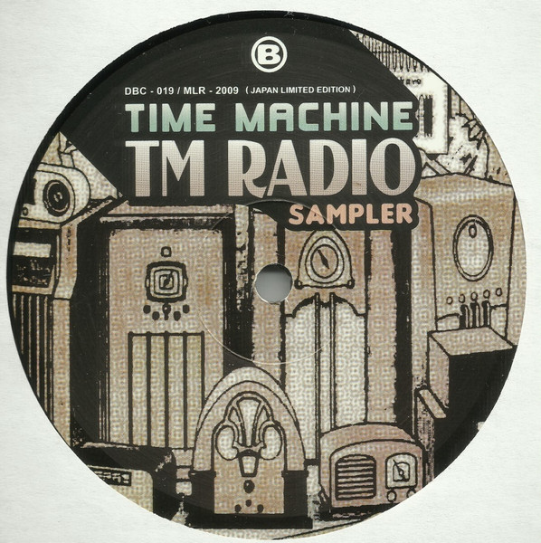 Time Machine (2) - TM Radio Sampler, Hip Hop, Boom Bap, Jazzy Hip-Hop, 2005 - Bad News Records, Miclife Recordings, Japan, Vi