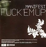 Album cover for So Sick! / Fuck 'Em Up by Manifest