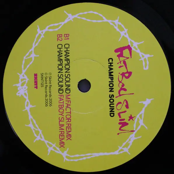 Fatboy Slim - Champion Sound, Electronic, Breaks, Electro, House, 2006 - Skint, UK, Vinyl 1x 12", 33 ⅓ RPM, Single