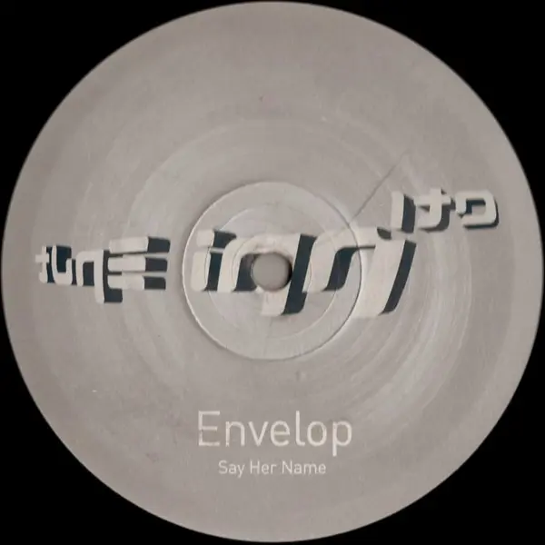 Envelop - Say Her Name, Electronic, Progressive House, 2002 - Tune Inn Ltd, UK, Vinyl 1x 12"