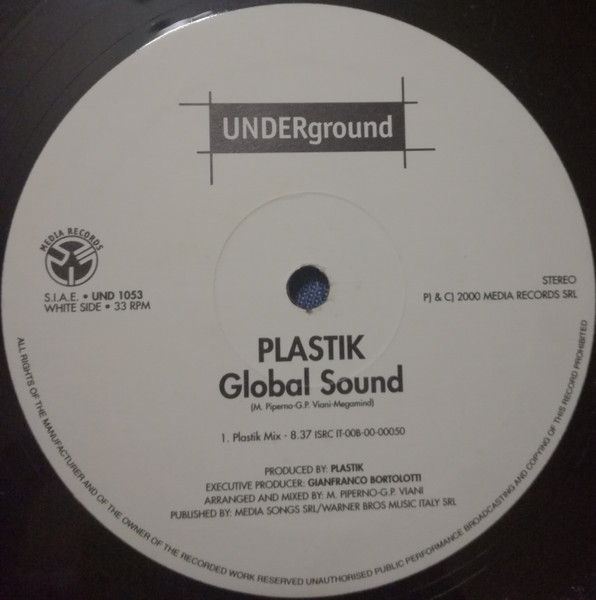 Plastik (2) - Global Sound, Electronic, Hard House, Progressive Trance, 2000 - Underground (2), Italy, Vinyl 1x 12", 33 ⅓ RPM