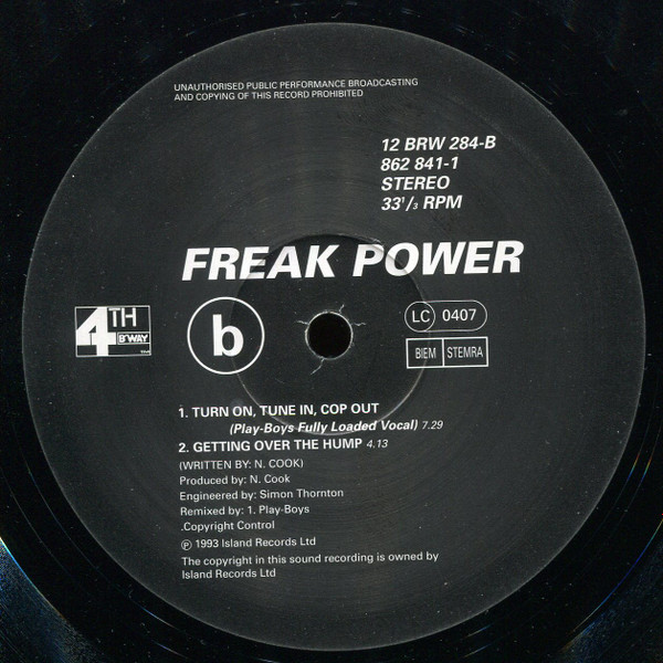 Freak Power - Turn On, Tune In, Cop Out, Electronic, House, Jazzdance, 1993 - 4th & Broadway, UK & Europe, Vinyl 1x 12", 33 ⅓