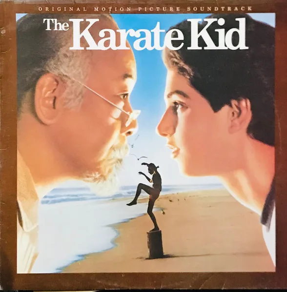The Karate Kid (Original Motion Picture Soundtrack)