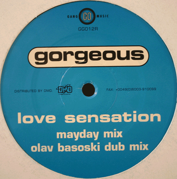 Gorgeous - Love Sensation (Remixes), Electronic, Euro House, 1998 - Gang Go Music, Germany, Vinyl 1x 12"