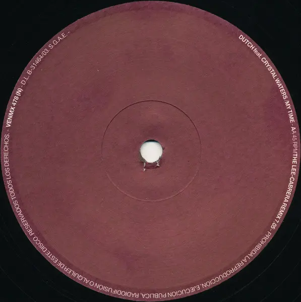 Dutch Feat. Crystal Waters - My Time, Electronic, House, Progressive House, 2003 - Vendetta Records, Spain, Vinyl 1x 12", 45 