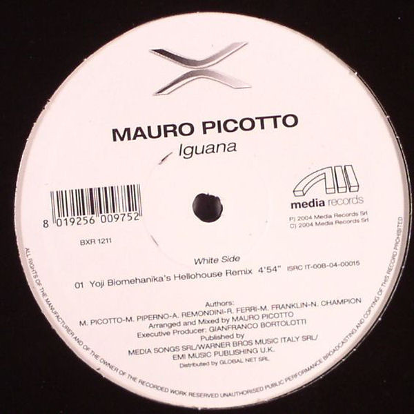 Mauro Picotto - Iguana, Electronic, Hard Techno, Hard Trance, 2004 - BXR, Italy, Vinyl 1x 12", 45 RPM