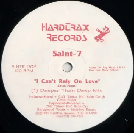 Saint-7 - I Can't Rely On Love, Electronic, Deep House, Tribal House, 1993 - Hardtrax Records, US, Vinyl 1x 12", 33 ⅓ RPM