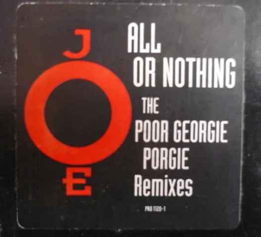 All Or Nothing (The Poor Georgie Porgie Remixes)