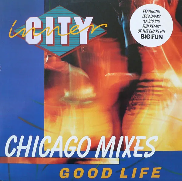 Good Life (Chicago Mixes)