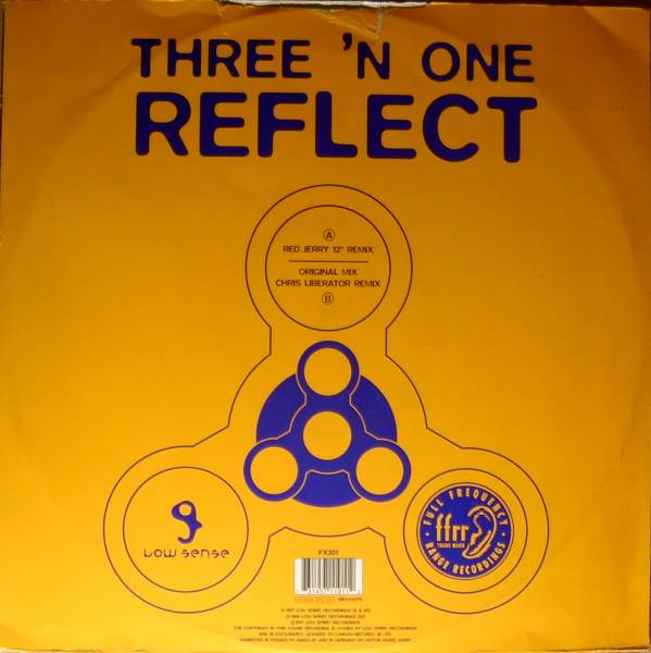 Three 'N One - Reflect, Electronic, Acid, Hard Trance, Trance, 1997 - FFRR, Low Sense, UK, Vinyl 1x 12", 33 ⅓ RPM