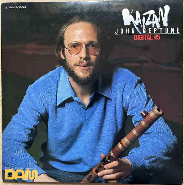 John Kaizan Neptune - Digital 45, Jazz, Contemporary Jazz, Free Improvisation, 1982 - DAM (2), Japan, Vinyl 1x LP, 45 RPM, Al