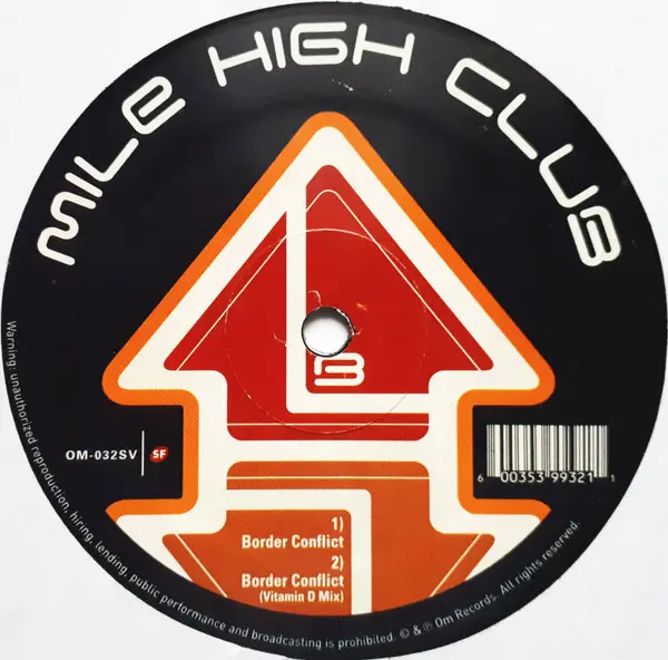 Mile High Club - Pill Pipeline / Border Conflict, Electronic, Disco, House, 1999 - OM Records, US, Vinyl 1x 12", 33 ⅓ RPM