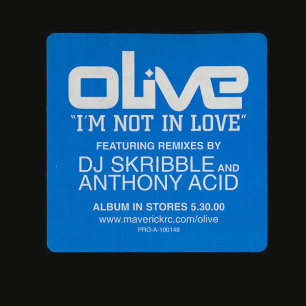 Olive - I'm Not In Love, Electronic, Progressive Trance, Trance, 2000 - Maverick, US, Vinyl 1x 12", Promo, 33 ⅓ RPM
