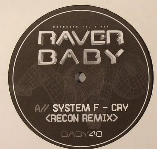 Album cover for Cry (Recon Remix) / Face Down Ass Up (Darren Styles Remix) by System F / Deja-Vu