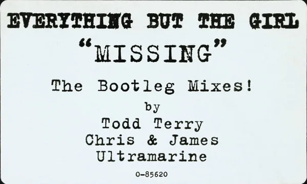 Album cover for Missing (The Bootleg Mixes!) by Everything But The Girl