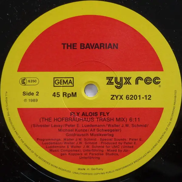 Bavarian, The - Fly Alois Fly, Electronic, Euro House, House, 1989 - ZYX Records, Germany, Vinyl 1x 12", 45 RPM