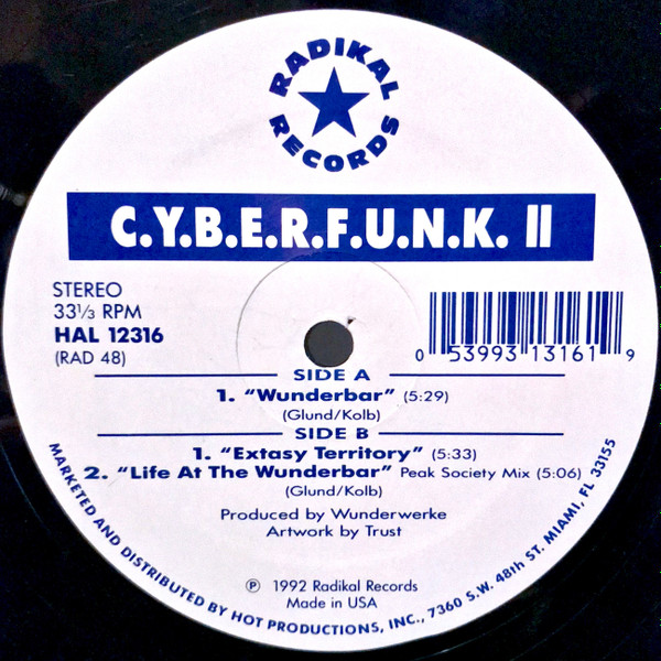 C.Y.B.E.R.F.U.N.K. - Wunderbar, Electronic, Hardcore, House, Techno, 1992 - Hot Productions, Radikal Records, US, Vinyl 1x 12