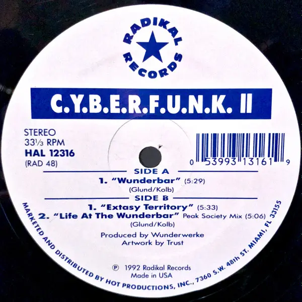 C.Y.B.E.R.F.U.N.K. - Wunderbar, Electronic, Hardcore, House, Techno, 1992 - Hot Productions, Radikal Records, US, Vinyl 1x 12