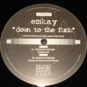 Emkay - Down To The Funk, Electronic, Progressive House, Progressive Trance, 1998 - Vicious Vinyl, Australia, Vinyl 1x 12"