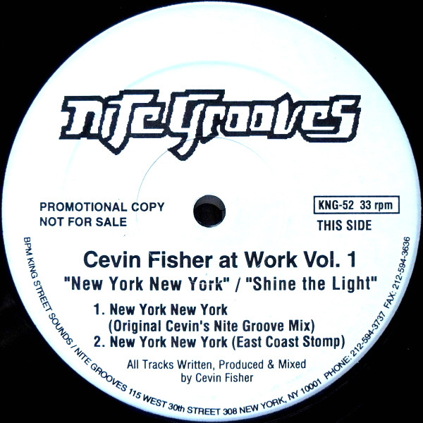 Cevin Fisher At Work Vol. 1 (New York New York / Shine The Light)