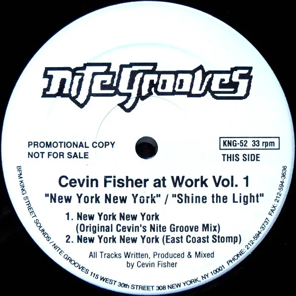Cevin Fisher At Work Vol. 1 (New York New York / Shine The Light)