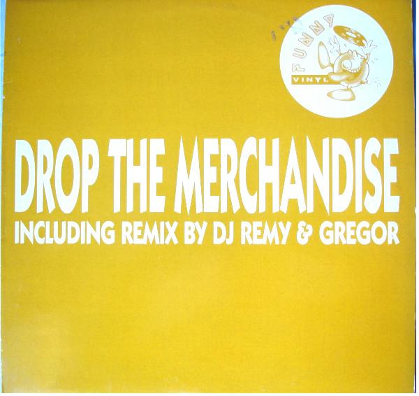 Drop The Merchandise
