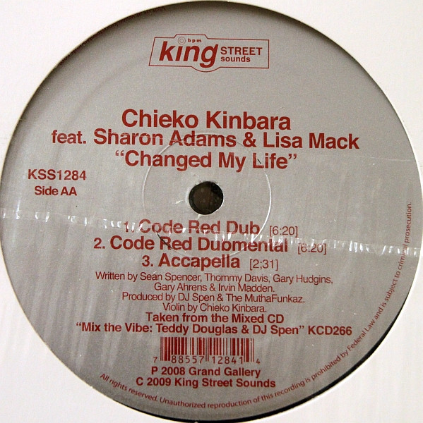 Chieko Kinbara Feat. Sharon Adams & Lisa Mack - Changed My Life, Electronic, Garage House, 2009 - BPM King Street Sounds, US,