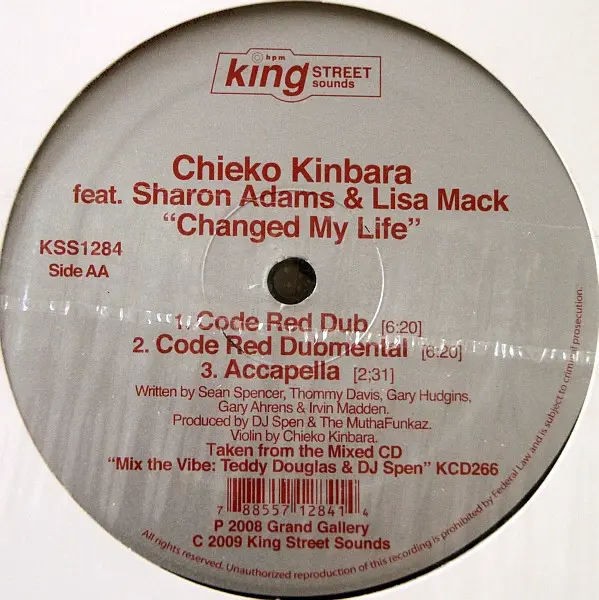 Chieko Kinbara Feat. Sharon Adams & Lisa Mack - Changed My Life, Electronic, Garage House, 2009 - BPM King Street Sounds, US,