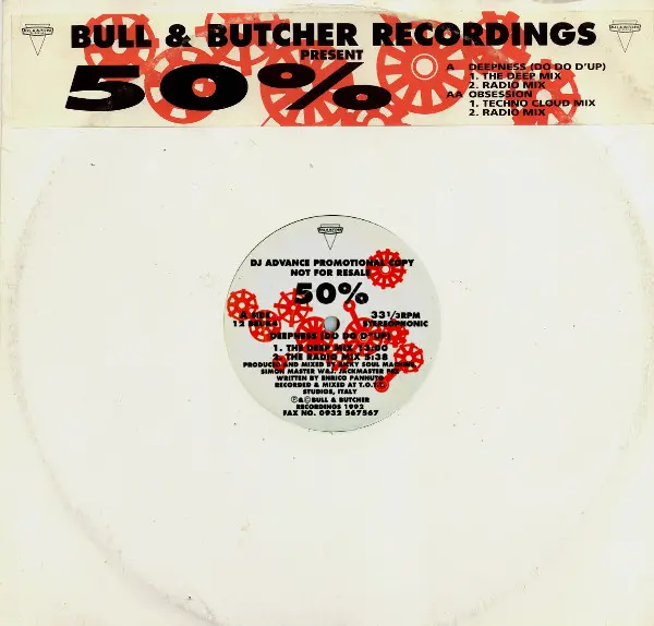 50% - Deepness (Do Do D'Up) / Obsession, Electronic, House, 1992 - Bull & Butcher Recordings, UK, Vinyl 1x 12", Promo, 33 ⅓ R