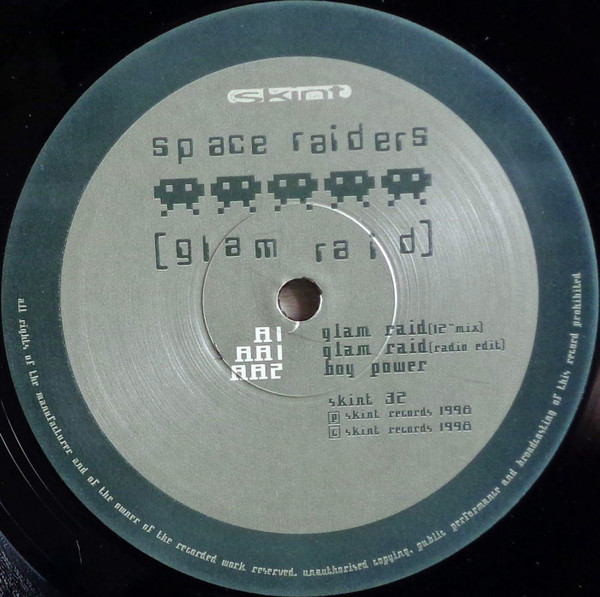 Space Raiders - Glam Raid, Electronic, Big Beat, Breakbeat, 1998 - Skint, UK, Vinyl 1x 12", 33 ⅓ RPM, 45 RPM, Single