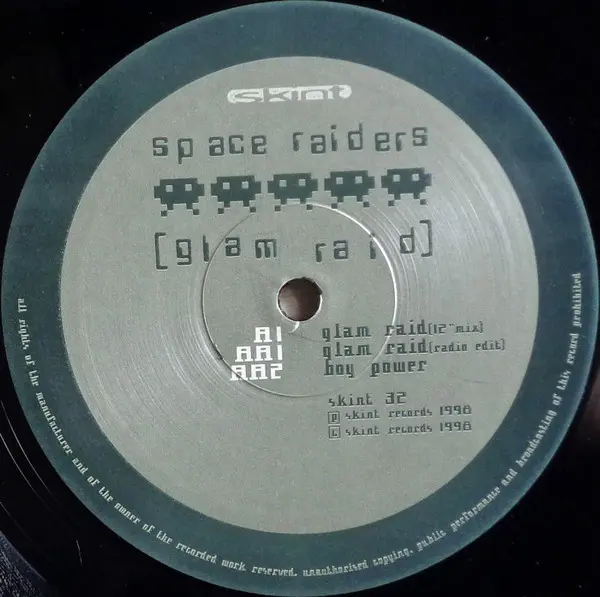 Space Raiders - Glam Raid, Electronic, Big Beat, Breakbeat, 1998 - Skint, UK, Vinyl 1x 12", 33 ⅓ RPM, 45 RPM, Single