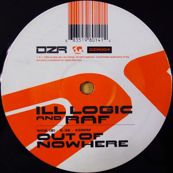 Album cover for One Stop To Glory / Out Of Nowhere by Ill Logic & DJ Raf Feat Don-E